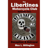 The Libertines Motorcycle Club: Deception and Betrayal