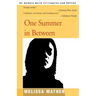 One Summer in Between