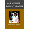 Our Mothers Dreamt