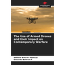 The Use of Armed Drones and their Impact on Contemporary Warfare