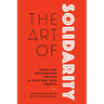 The Art of Solidarity: Visual and Performative Politics in Cold War Latin America
