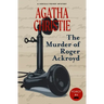 The Murder of Roger Ackroyd (Warbler Classics)