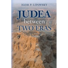 Judea between Two Eras
