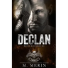 Declan: Royal Bastards MC: Flagstaff Chapter (Book 2)