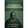 Classical Arminianism: A Theology of Salvation