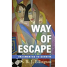 Way of Escape: Fragmented to Survive