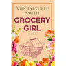 Book 1: Grocery Girl