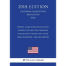 Federal Acquisition Regulations - Federal Contracting Programs for Minority-Owned and Other Small Businesses - FAR Case 2009-016 (US Federal Acquisiti