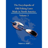 The Encyclopedia of Old Fishing Lures: Made in North America