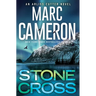 Stone Cross: An Action-Packed Crime Thriller