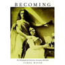 Becoming: The Photographs of Clementina, Viscountess Hawarden