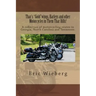 Thar's "Gold"wings, Harleys and other Motorcycles in Them Thar Hills!: A collection of motorcycling routes in Georgia, North Carolina and Tennessee.