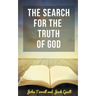 The Search for the Truth of God