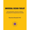 Universal Design Toolkit: Time-saving ideas, resources, solutions, and guidance for making homes accessible