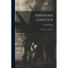Abraham Lincoln: the Greatest American