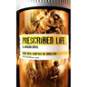 Prescribed Life