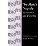 The Maid's Tragedy: Beaumont and Fletcher