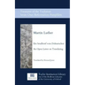 Ein Sendbrief vom Dolmetschen - An Open Letter on Translating