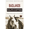 Badlands: A Ranger Sam Burrack Western Adventure