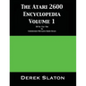 The Atari 2600 Encyclopedia Volume 1