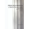 Prolegomena on Biblical Hermeneutics and Method