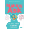 Making the Ask: The artful science of high-value fundraising