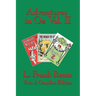 Adventures in Oz Vol. II: Dorothy and the Wizard in Oz, The Road to Oz, The Emerald City of Oz