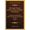 The King's Vesture, Evidence From Scripture And History: Comparatively Applied To William Miller, The Chronologist Of 1843 (1862)