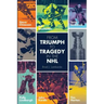 From Triumph to Tragedy in the NHL: Profiling pro hockey players who died tragically.