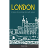 London A history of everything that really matters