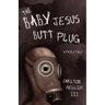 The Baby Jesus Butt Plug