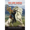 The Lone Ranger: The Early Years, 1933 - 1937 (hardback)
