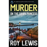 MURDER ON THE DAWN PRINCESS an addictive crime mystery full of twists