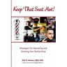Keep That Seat Hot: Strategies for Operating and Growing Your Barbershop
