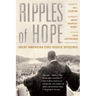 Ripples of Hope: Great American Civil Rights Speeches