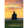Your Heart In God's Hand