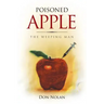 Poisoned Apple: The Weeping Man