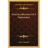 Final Recollections of a Diplomatist