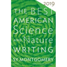 The Best American Science and Nature Writing 2019
