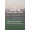 Cipm: FOCUSED PREPARATION: Preparation for the Certified Information Privacy Manager certification exam. 90 questions, guida