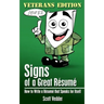 Signs of a Great Résumé: Veterans Edition: How to Write a Résumé that Speaks for Itself