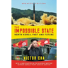 The Impossible State, Updated Edition: North Korea, Past and Future