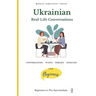 Ukrainian: Real-Life Conversations for Beginners