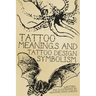 Tattoo Meanings & Tattoo Design Symbolism