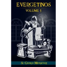 Evergetinos: Volume 1