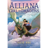 Alliana, Girl of Dragons