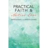 Practical Faith & Active Love: Meditations on the Epistle of James
