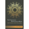 The Unbearable Wholeness of Being: God, Evolution, and the Power of Love