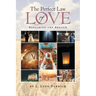 The Perfect Law of Love: Repairing the Breach