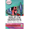 Help! I'm Sensitive: 50 Tools for the Sensitive to Help You Survive & Thrive